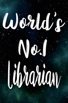 Paperback Worlds No.1 Librarian: The perfect gift for the professional in your life - Funny 119 page lined journal! Book