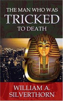 Paperback The Man Who Was Tricked To Death Book