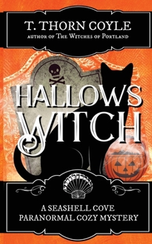 Hallows Witch - Book #5 of the Seashell Cove Paranormal Mystery