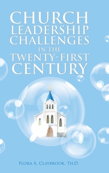 Hardcover Church Leadership Challenges in the Twenty-First Century Book