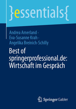 Paperback Best of Springerprofessional.De: Wirtschaft Im Gespräch [German] Book