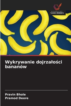 Paperback Wykrywanie dojrzalości bananów [Polish] Book