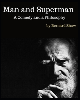 Paperback Man and Superman: A Comedy and a Philosophy by Bernard Shaw Book