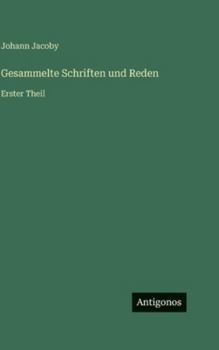 Hardcover Gesammelte Schriften und Reden: Erster Theil [German] Book