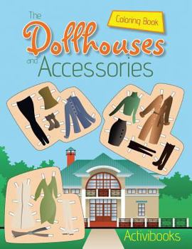 Paperback The Dollhouses and Accessories Coloring Book