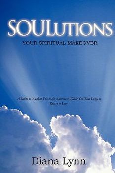 Soulutions: Your Spiritual Makeover