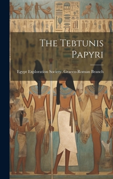 Hardcover The Tebtunis Papyri Book