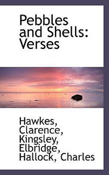 Pebbles and Shells : Verses