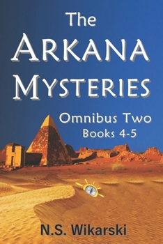 Paperback The Arkana Mysteries: Omnibus Two: Books 4-5 Book