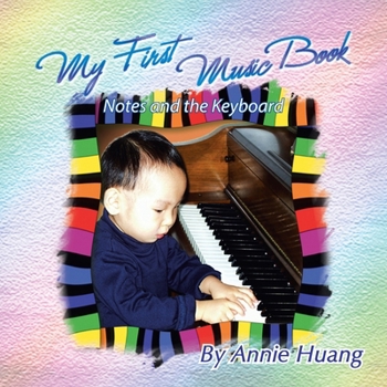 Paperback My First Music Book: Notes and the Keyboard Book