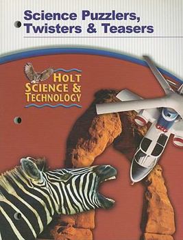 Paperback Holt Science & Technology Science Puzzlers, Twisters & Teasers Book