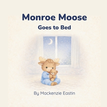 Paperback Monroe Moose Goes to Bed Book