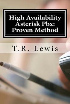 Paperback High Availability Asterisk Pbx: : Proven Method Book
