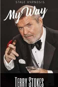 Paperback Stage Hypnosis - My Way Book