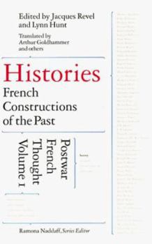 Hardcover Histories: French Constructions of the Past (Postwar French Thought) Book