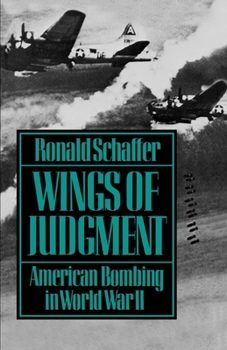 Paperback Wings of Judgment: American Bombing in World War II Book