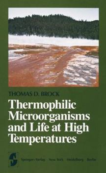 Hardcover Thermophilic Microorganisms and Life at High Temperatures Book