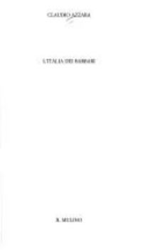 Paperback L'Italia dei barbari [Italian] Book