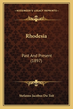 Rhodesia, Past and Present