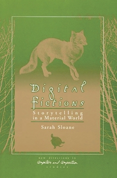 Paperback Digital Fictions: Storytelling in a Material World Book