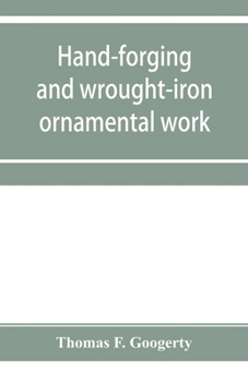 Paperback Hand-forging and wrought-iron ornamental work Book