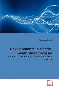 Paperback Developments in electro-membrane processes Book