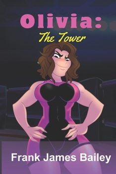 Olivia: The Tower