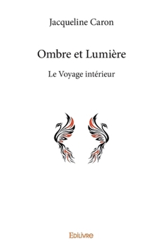 Paperback Ombre et Lumière: Le Voyage intérieur [French] Book