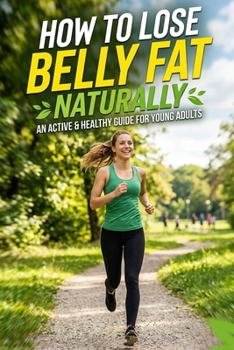 How to Lose Belly Fat Naturally