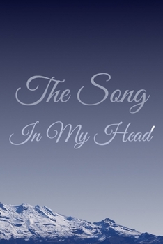 The Song In My Head Journal: 200 Pages For Note Music Lyrics Journal & Songwriting Notebook - Great Gift For Musicians , karaoke lovers.