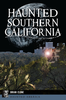 Paperback Haunted Southern California Book