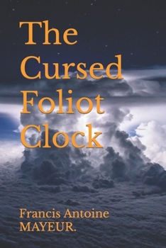 Paperback The Cursed Foliot Clock Book