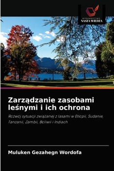 Paperback Zarządzanie zasobami leśnymi i ich ochrona [Polish] Book