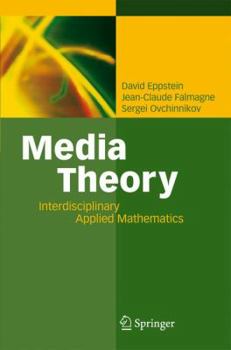 Hardcover Media Theory: Interdisciplinary Applied Mathematics Book