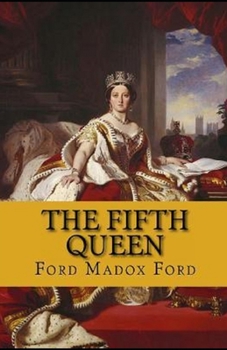 Paperback The Fifth Queen Trilogy Annotated Book