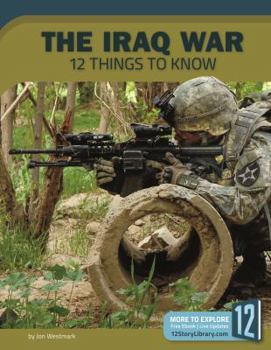 Paperback The Iraq War: 12 Things to Know Book