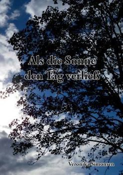 Paperback Als die Sonne den Tag verließ [German] Book