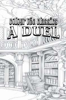 Paperback EXCLUSIVE COLORING BOOK Edition of Richard Marsh's A Duel Book