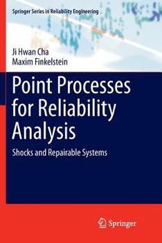 Paperback Point Processes for Reliability Analysis: Shocks and Repairable Systems Book