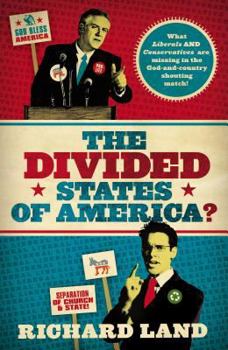 Hardcover The Divided States of America?: What Liberals and Conservatives Are Missing in the God-And-Country Shouting Match! Book