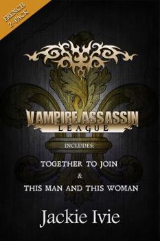 Paperback Vampire Assassin League, French: Together To Join & This Man And Woman Book