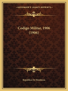 Paperback Codigo Militar, 1906 (1906) [Spanish] Book