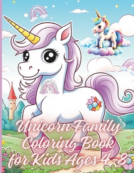Paperback Unicorn Family Coloring Book for Kids Ages 4-8: Heartwarming Celebration-Themed Content Book