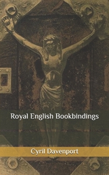 Paperback Royal English Bookbindings Book