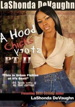 Paperback A Hood Chicks Story - Part 2 Book