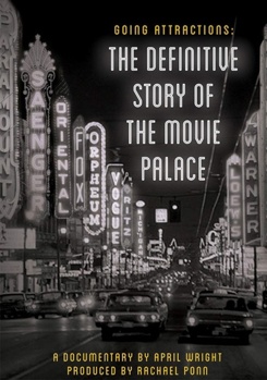Going Attactions: The Definitive Story of the American Drive-In Movie