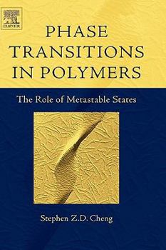 Hardcover Phase Transitions in Polymers: The Role of Metastable States Book