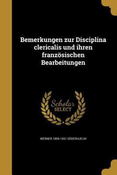 Paperback Bemerkungen zur Disciplina clericalis und ihren französischen Bearbeitungen [German] Book