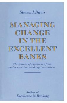 Paperback Managing Change in the Excellent Banks Book