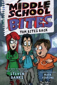 Hardcover Middle School Bites 2: Tom Bites Back Book